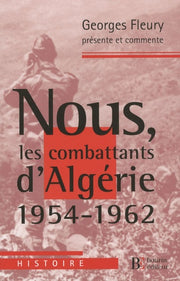 Nous, les combattants d'Algérie