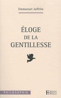 Eloge de la gentillesse