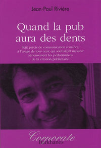Quand la pub aura des dents