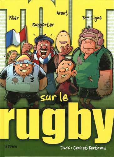 Tout sur le rugby