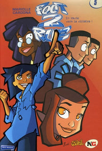 Foot 2 Rue, Tome 5 (Ancienne Edition)