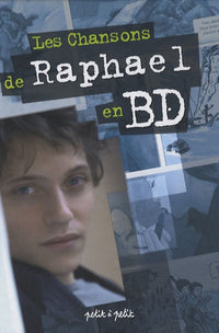Les Chansons de Raphaël en BD