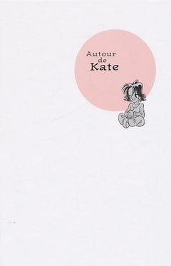 Autour de Kate