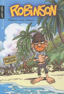 Robinson, Parano mais presque