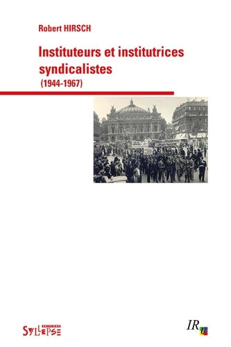 Instituteurs et institutrices syndicalistes