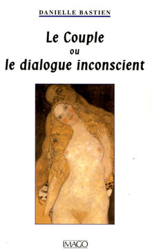 Couple ou le dialogue inconscient