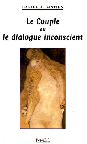 Couple ou le dialogue inconscient