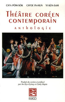Théatre coreen contemporain anthologie