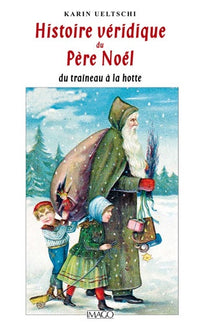 Histoire véridique du père Noël