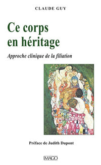 Le corps en héritage