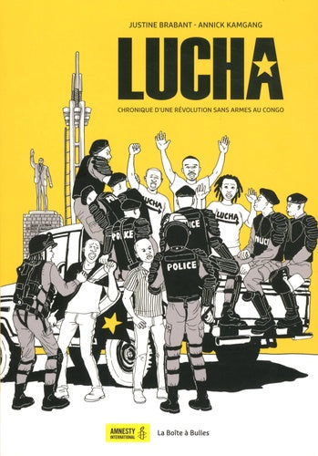 La Lucha: Chroniques d'une révolution sans armes au Congo