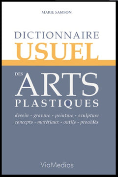 Dictionnaire usuel des arts plastiques