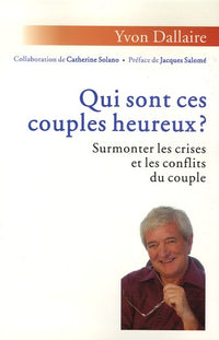 Qui sont ces couples heureux ?