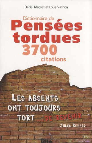 Dictionnaire de pensées politiquement tordues