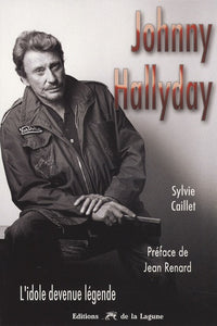 Johnny Hallyday: L'idole devenue légende