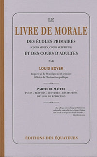 Le livre de morale des écoles primaires