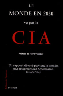 Le monde en 2030 vu par la CIA