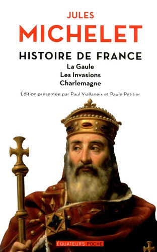 Histoire de France T01 La Gaulle Les Invasions Charlemagne