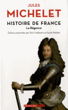 Histoire de France - tome 15 La Régence