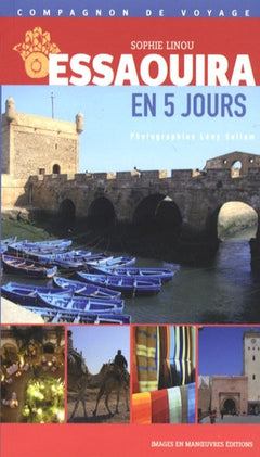 Essaouira en Cinq Jours