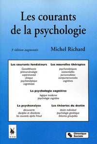 LES COURANTS DE LA PSYCHOLOGIE.: 3ème édition augmentée