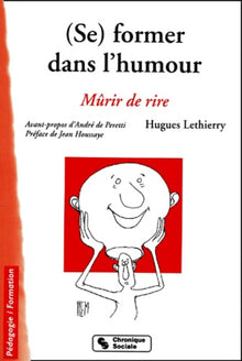 (Se) former dans l'humour : Mûrir de rire
