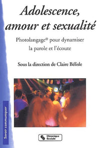 Adolescence, amour et sexualité