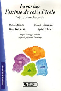 FAVORISER L'ESTIME DE SOI A L'ECOLE