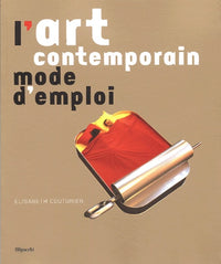 L'art contemporain mode d'emploi