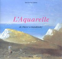 L'Aquarelle : De Dürer à Kandinsky