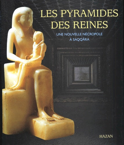 Les pyramides des reines