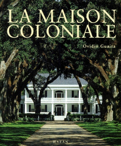 La Maison Coloniale