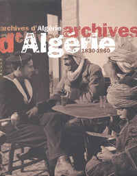 Archives d'Algérie (1830-1960)