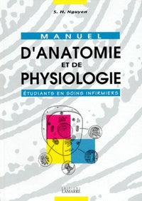 Manuel d'anatomie et de physiologie à l'usage des étudiants en soins infirmiers