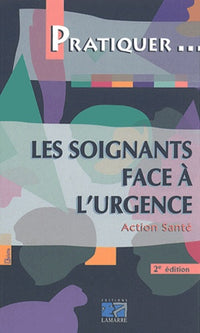 Les soignants face à l'urgence