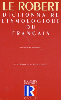 Dictionnaire étymologique du français