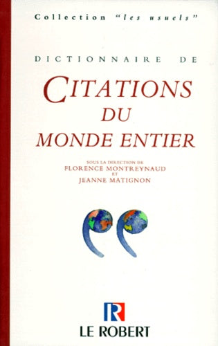 Dictionnaire des citations du monde entier. 3eme édition