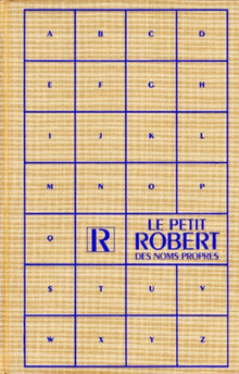 Petit Robert Des Noms Propres. Alphabetique Et Analogique, Illustre En Couleurs