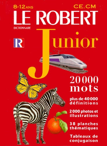 Le Robert junior illustré : Dictionnaire 8 à 12 ans - CE - CM (+ Supplément éthymologie)