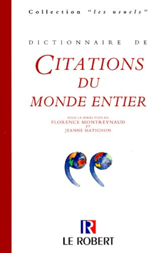 Dictionnaire des citations du monde entier. 3eme édition