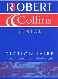 Robert & Collins senior : Dictionnaire français-anglais, anglais-français