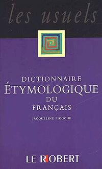 Dictionnaire étymologique du français