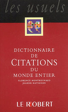 Dictionnaire des citations du monde entier. 3eme édition