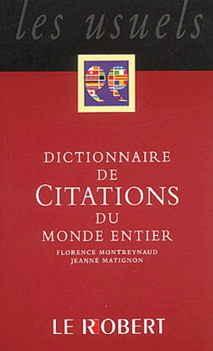 Dictionnaire des citations du monde entier. 3eme édition