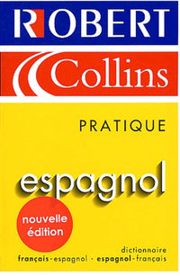 Le Robert & Collins Pratique : Espagnol 2004
