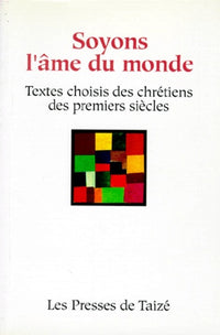 Soyons l'âme du monde