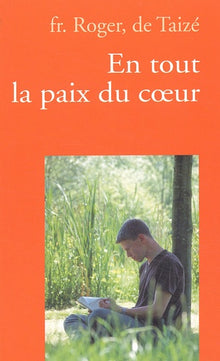 En tout la paix du coeur
