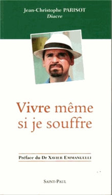 Vivre: Même si je souffre