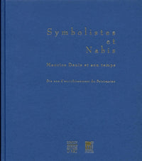 Symbolistes et Nabis : Maurice Denis et son temps