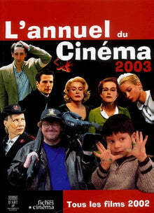 L' Annuel du Cinéma 2003